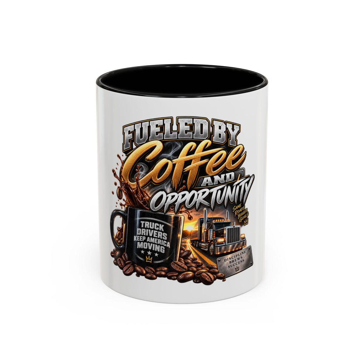 Fueled By Coffee & Opportunity™ – Trucker Coffee Mug