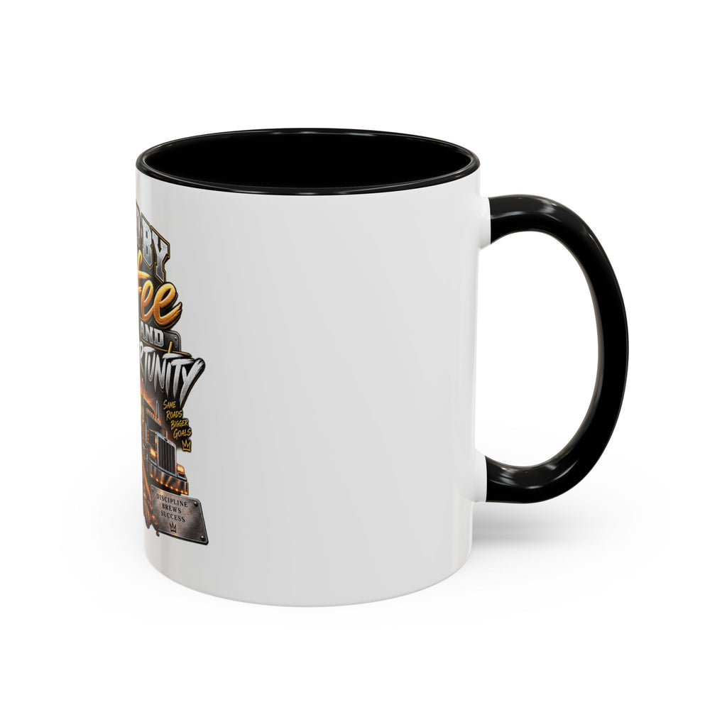 Fueled By Coffee & Opportunity™ – Trucker Coffee Mug