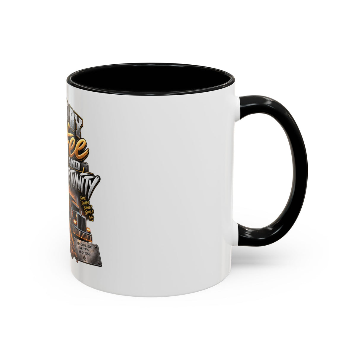 Fueled By Coffee & Opportunity™ – Trucker Coffee Mug